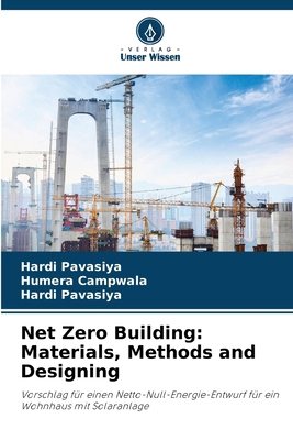 Net Zero Building: Materials, Methods and Desig... [German] 620980859X Book Cover