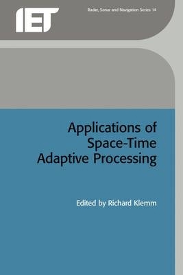 Applications of Space-Time Adaptive Processing 0852969244 Book Cover