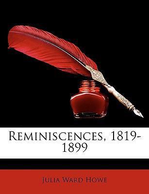 Reminiscences, 1819-1899 1146900813 Book Cover