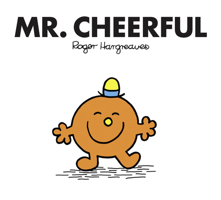 Mr. Cheerful (Mr. Men Classic Library) 1405289759 Book Cover