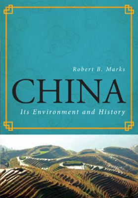 China: Its Environment and History (World Socia... 1442212756 Book Cover