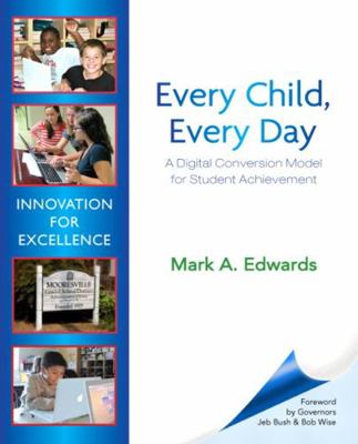 Every Child, Every Day: A Digital Conversion Mo... 0132927098 Book Cover