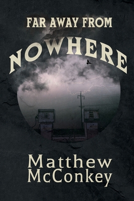 Far Away from Nowhere 1965412149 Book Cover