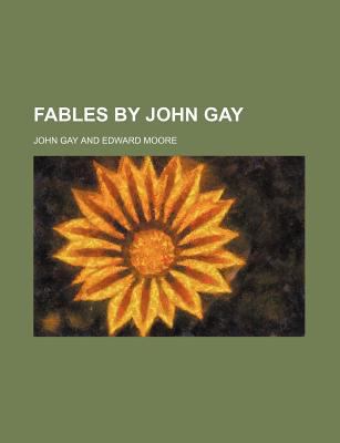 Fables by John Gay 1232202304 Book Cover