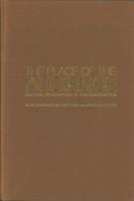 The Place of the Audience: Cultural Geographies... 0851709435 Book Cover