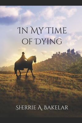 In My Time of Dying B0BKRWXX5M Book Cover