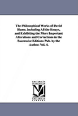 The Philosophical Works of David Hume. includin... 1425564062 Book Cover