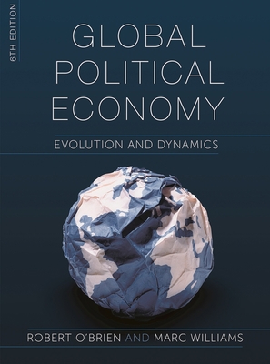Global Political Economy: Evolution and Dynamics 1352009684 Book Cover