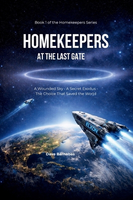 Homekeepers at the Last Gate B0GKP9QNHX Book Cover