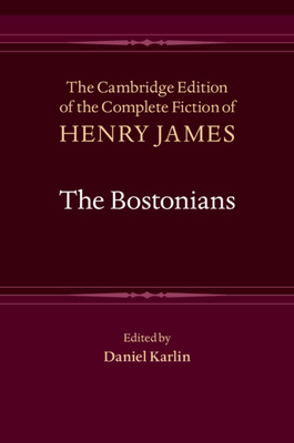 The Bostonians 1107003989 Book Cover