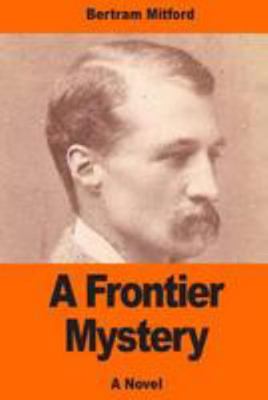 A Frontier Mystery 1544688822 Book Cover