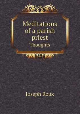 Meditations of a parish priest Thoughts 5518594615 Book Cover
