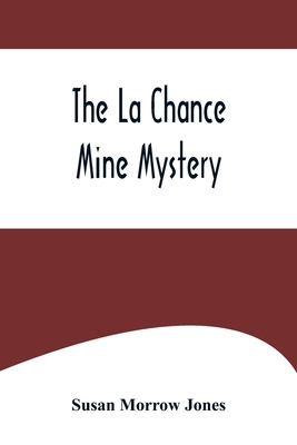 The La Chance Mine Mystery 9356574707 Book Cover
