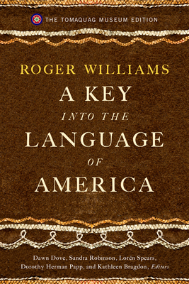 A Key Into the Language of America: The Tomaqua... 1594163146 Book Cover