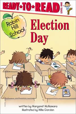 Election Day: Ready-To-Read Level 1 0689864256 Book Cover