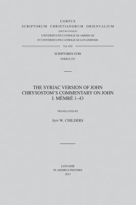 The Syriac Version of John Chrysostom's Comment... 9042927291 Book Cover