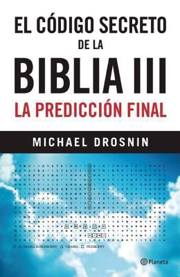 Codigo Secreto de la Biblia III [Spanish] 8408101994 Book Cover