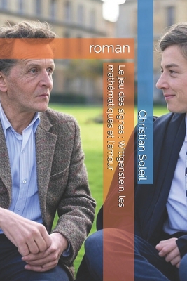 Le jeu des signes: Wittgenstein, les mathématiq... [French] B0F2VFQS8Q Book Cover
