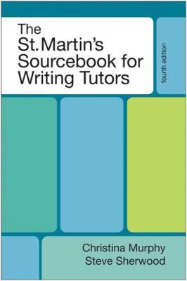 The St. Martin's Sourcebook for Writing Tutors 0312661916 Book Cover