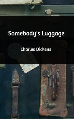 Somebody's Luggage 138944290X Book Cover