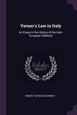 Verner's Law in Italy: An Essay in the History ... 1377359972 Book Cover