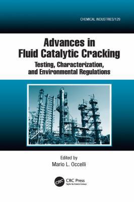Advances in Fluid Catalytic Cracking: Testing, ... 1138116351 Book Cover