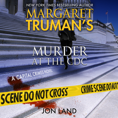 Margaret Truman's Murder at the CDC: A Capital ... 166652574X Book Cover