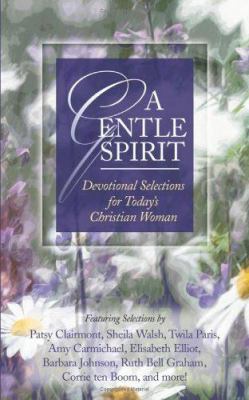 A Gentle Spirit: Devotional Selections for Toda... 1577485033 Book Cover