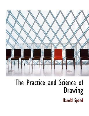 The Practice and Science of Drawing 0559109008 Book Cover