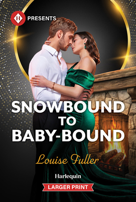 Snowbound to Baby-Bound [Large Print] 1335774300 Book Cover