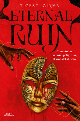 Eternal Ruin. Como Todas Las Cosas Peligrosas, ... [Spanish] 8410190257 Book Cover