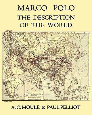 Marco Polo the Description of the World A.C. Mo... 4871873080 Book Cover