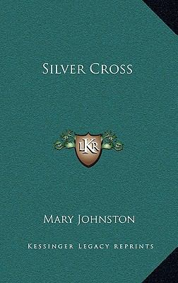 Silver Cross 1163737739 Book Cover