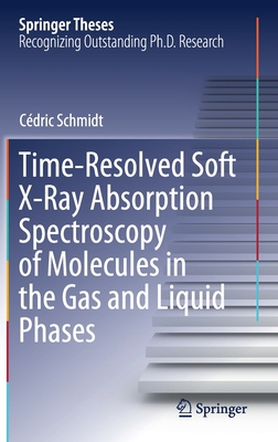 Time-Resolved Soft X-Ray Absorption Spectroscop... 3030678377 Book Cover