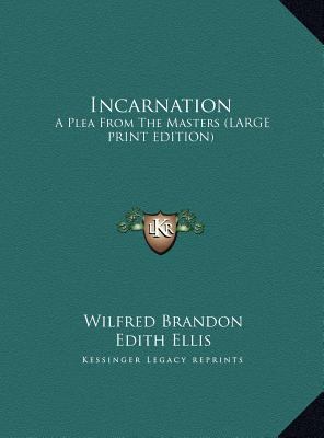 Incarnation: A Plea from the Masters (Large Pri... [Large Print] 1169887333 Book Cover