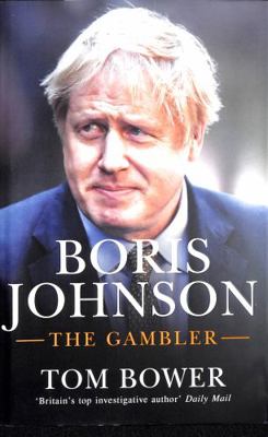 Boris Johnson: The Gambler 0753554909 Book Cover
