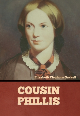 Cousin Phillis 1636374417 Book Cover