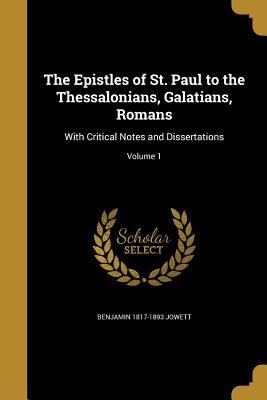 The Epistles of St. Paul to the Thessalonians, ... 1361912847 Book Cover