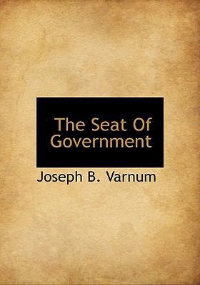 The Seat of Government 111772185X Book Cover