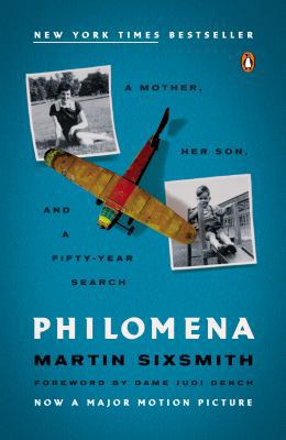 Philomena: A Mother, Her Son, and a Fifty-Year ... 0143126806 Book Cover