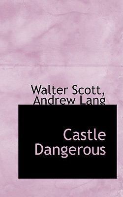 Castle Dangerous 1103888412 Book Cover