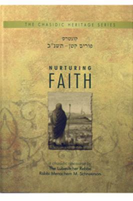 Nurturing Faith (Chassidic Heritage) 0826607381 Book Cover