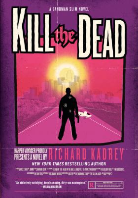 Kill the Dead 0061714348 Book Cover