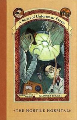 The Hostile Hospital (A Series of Unfortunate E... 0439451078 Book Cover