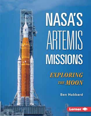 Nasa's Artemis Missions: Exploring the Moon B0DQ64LSWJ Book Cover