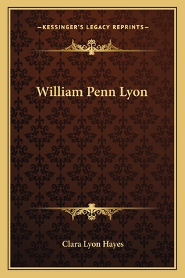 William Penn Lyon 1163150916 Book Cover