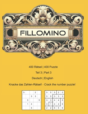 Fillomino - 400 Puzzle - Teil 3 Part 3 - Deutsc... [German]            Book Cover