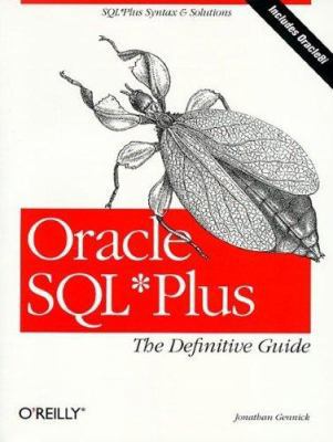 Oracle SQL*Plus: The Definitive Guide 1565925785 Book Cover