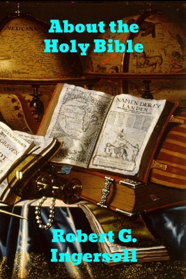 About the Holy Bible 177441161X Book Cover