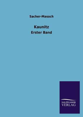 Kaunitz [German] 3846028541 Book Cover